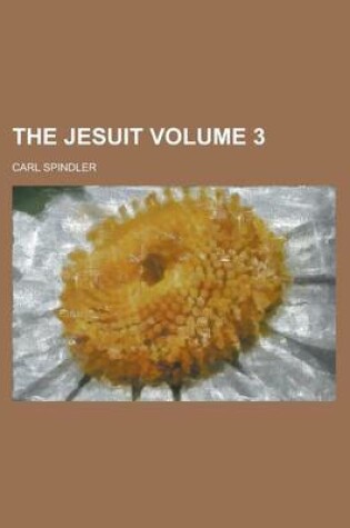 Cover of The Jesuit Volume 3