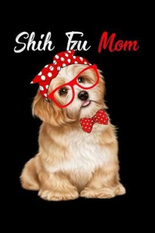 Cover of Shih Tzu Mom