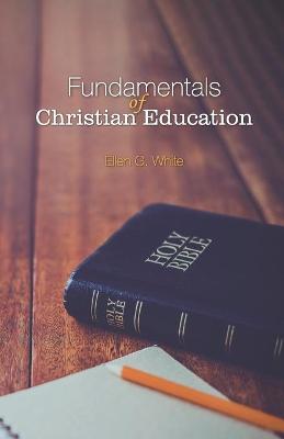 Book cover for Fundamentals of Christian Education