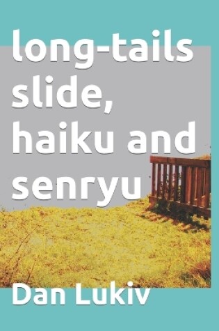 Cover of long-tails slide, haiku and senryu