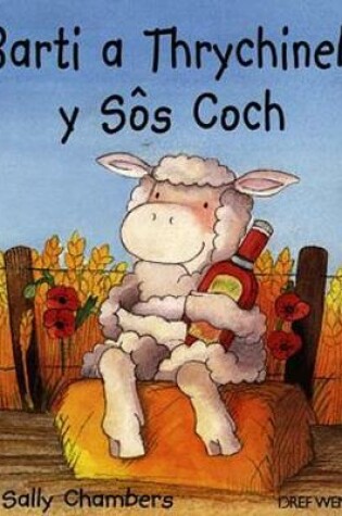 Cover of Cyfres Barti: Barti a Thrychineb y Sôs Coch