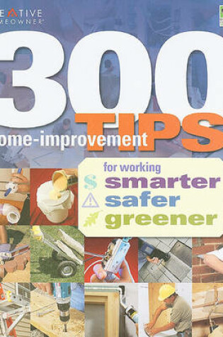 Cover of 300 Home-improvement Tips