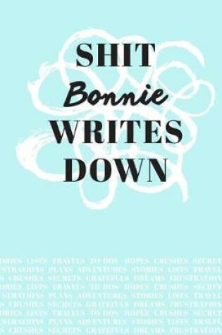 Cover of Shit Bonnie Writes Down