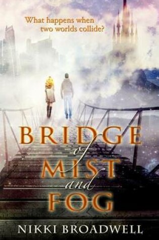 Cover of Bridge of Mist and Fog