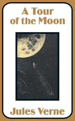 Book cover for A Tour of the Moon