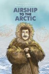 Book cover for Airship to the Arctic