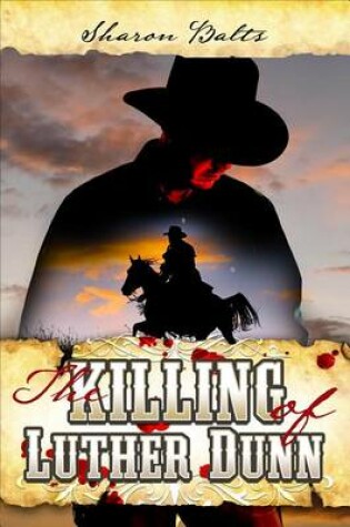 Cover of The Killing of Luther Dunn