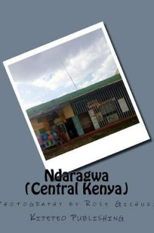 Cover of Ndaragwa (Central Kenya)