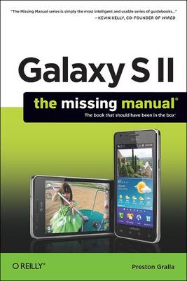 Book cover for Galaxy S II: The Missing Manual