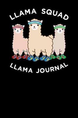 Book cover for Llama Squad Llama Journal