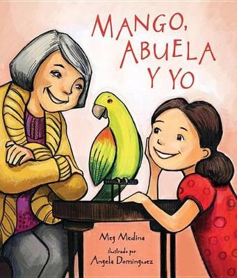 Book cover for Mango, Abuela Y Yo