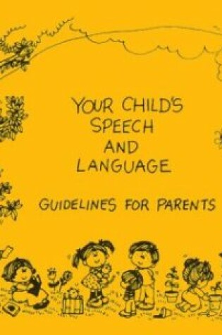 Cover of Your Child's Speech & Language