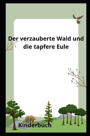 Cover of Der verzauberte Wald und die tapfere Eule