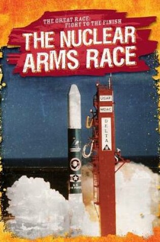 Cover of The Nuclear Arms Race
