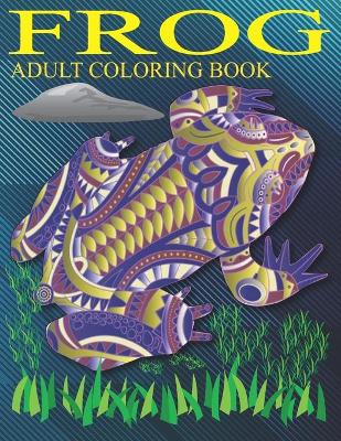 Book cover for Frog adult coloring book