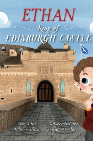 Cover of Ethan - King of Edinburgh Castle