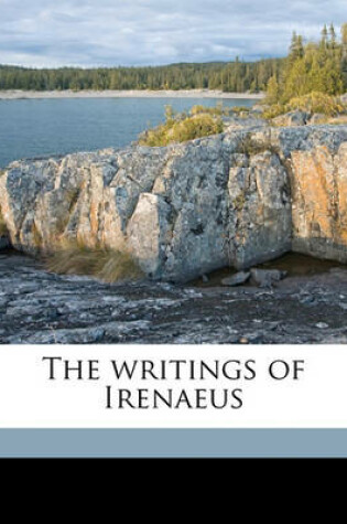 Cover of The Writings of Irenaeus Volume 2