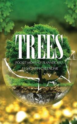 Book cover for Trees Pocket Monthly Planner 2017