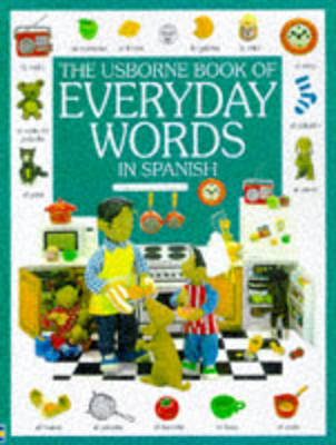 Cover of The Usborne Book of Everyday Words in Spanish