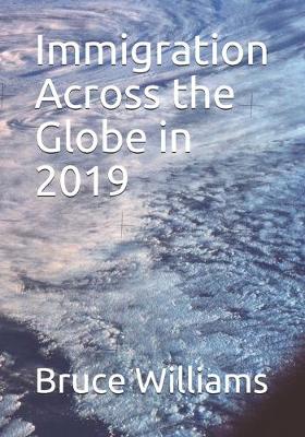 Book cover for Immigration Across the Globe in 2019