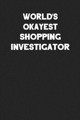 Book cover for World's Okayest Shopping Investigator