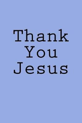 Book cover for Thank You Jesus