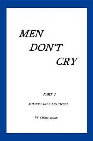 Cover of Men Don't Cry, Part 1