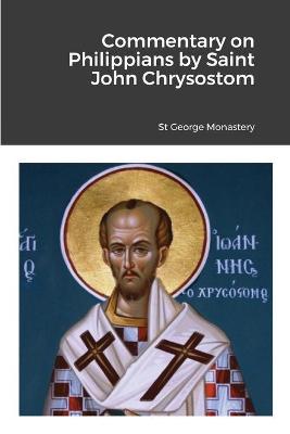 Cover of Commentary on Philippians by Saint John Chrysostom