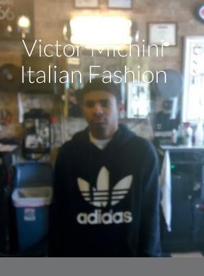 Cover of Victor Michini Italian Fashion