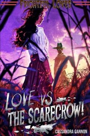 Cover of Love vs The Scarecrow!