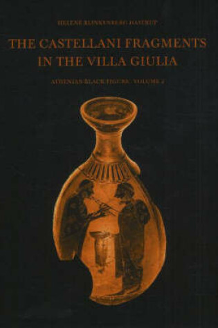 Cover of Castellani Fragments in the Villa Giulia, Volume 2