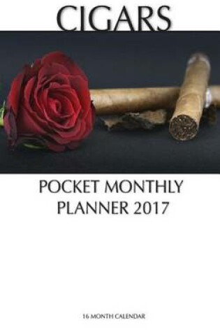 Cover of Cigars Pocket Monthly Planner 2017