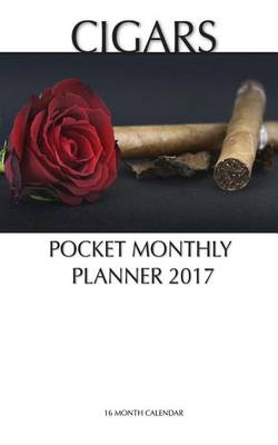 Book cover for Cigars Pocket Monthly Planner 2017