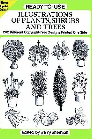 Cover of Ready-to-Use Illustrations of Plants, Shrubs and Trees
