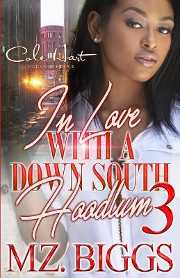 Book cover for In Love With A Down South Hoodlum 3