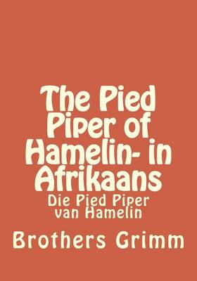 Book cover for The Pied Piper of Hamelin- in Afrikaans