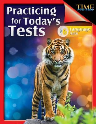 Cover of TIME For Kids: Practicing for Today's Tests Language Arts Level 6