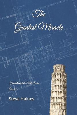 Book cover for The Greatest Miracle