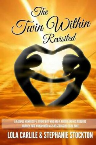 Cover of The Twin Within Revisited