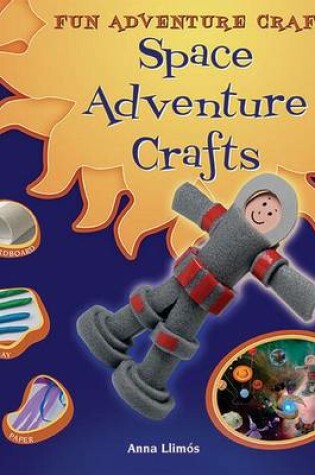 Cover of Space Adventure Crafts