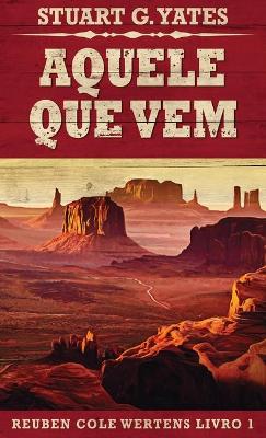 Cover of Aquele Que Vem