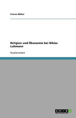 Book cover for Religion und OEkonomie bei Niklas Luhmann