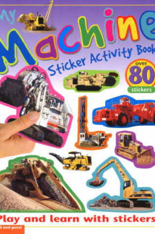 Cover of My Machine Sticker Activity Book