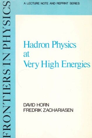 Cover of Hadron Physics at Very High Levels