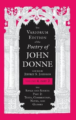 Book cover for The Variorum Edition of the Poetry of John Donne, Volume 4.2