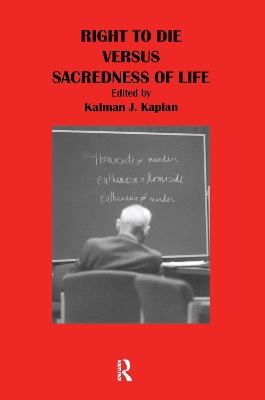 Book cover for Right to Die Versus Sacredness of Life