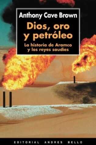 Cover of Dios, Oro y Petroleo