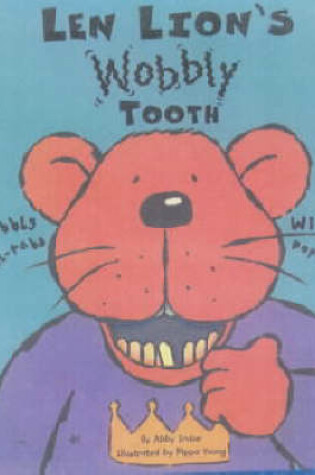 Cover of Len Lion's Wobbly Tooth