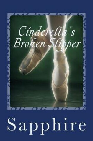 Cover of Cinderella's Broken Slipper