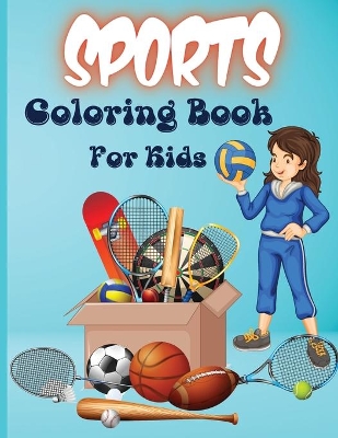 Book cover for Sports Coloring Book For Kids